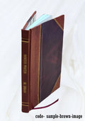 A System of Estimating for Foundry Work 1885 [Leather Bound]